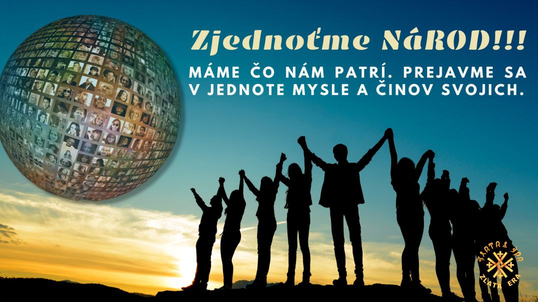 ⁣Zjednoťme NáROD!!! Už Máme čo nám Patrí. PreJAVme sa v Jednote Mysle a Činov Svojich.