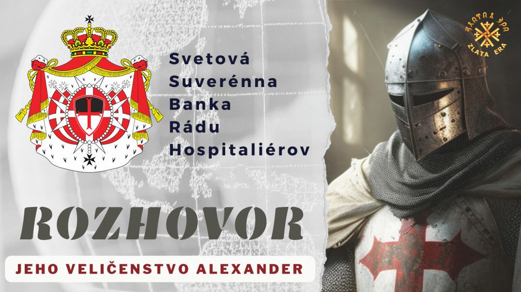 ⁣Rozhovor s J.V. Alexandrom o Svetovej Suverénnej Banke Rádu Hospitaliérov